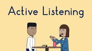 active listening you
