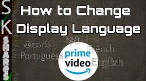 Does anybody here know if it's possible for me to change. How To Change Display Content Language Of Prime Video App Youtube