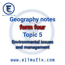 geography notes form four