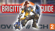 The ULTIMATE Brigitte Guide in OVERWATCH 2 - YouTube