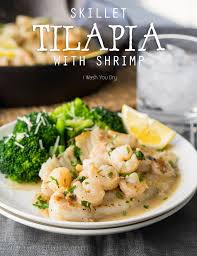 skillet tilapia with shrimp i wash