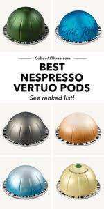 15 best nespresso vertuo pods coffee