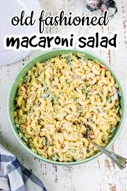 old fashioned macaroni salad with