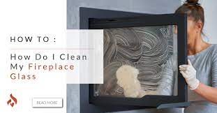 How Do I Clean My Fireplace Glass We