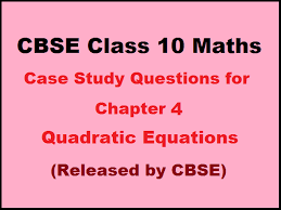 Cbse Class 10 Maths Case Study