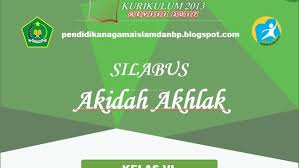Madrasah ibtidaiyah ( mi ) mata pelajaran : Silabus Akidah Akhlak Kelas 6 Kumpulan Informasi