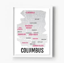 Ohio achieved statehood in 1803 and was in need of a capital. Columbus Ohio Neighborhood City Map Sproutjam