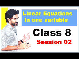 Linear Equation In One Variable Class