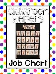 Classroom Helpers Job Chart Elementary Activities And