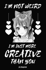 We did not find results for: I M Not Weird I M Just More Creative Than You Sketchbook Comic Manga Anime Sketchbook For Drawing And Sketching Anime Drawing Book Anime Art Supplies Otaku Artist Gift Sketches