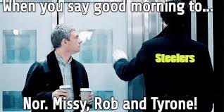 say good morning to nor missy rob