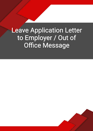 leave application letter to employer