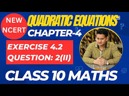 Ex 4 2 Q2 Ii Quadratic Equations