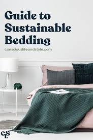 Sustainable Ethical Bedding Brands To