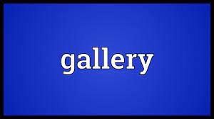 gallery meaning you