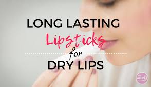best long lasting lipstick for dry lips