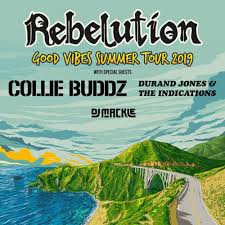 Rebelutions Good Vibes Summer Tour Starts Today Grateful Web