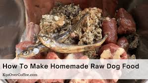 homemade raw dog food k9sovercoffee