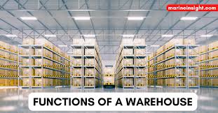 Functions Of A Warehouse A Detailed Guide