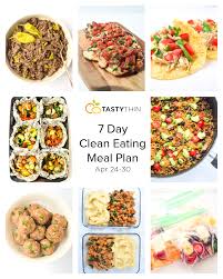 7 day clean eating meal plan apr 24 30