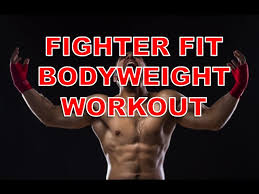 bodyweight workout get fighter fit