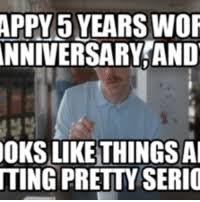 Work anniversary is not only a milestone but it also brings down the emotions associated with an employee's years of service.as such making them feel valued and appreciated by down pouring them with awesome work anniversary wishes is the least you can do as an employer or a colleague of the employee. New Happy 10 Year Work Anniversary Memes Tingly Memes Happy Work Anniversary Memes Work Anniversary Memes