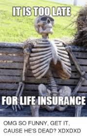 What exactly is a viral internet meme that you might be wondering? Insurance Memes 94 Funniest Memes Ever Created