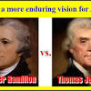 Thomas Jefferson vs. Alexander Hamilton