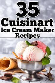 best cuisinart ice cream maker recipes