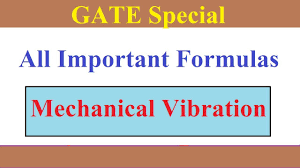Mechanical Vibration All Important Formulas For Gate Youtube