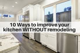 Refacing kitchen cabinets is a popular project for homeowners looking for a straightforward renovation option. 10 Ways To Improve Your Kitchen Without Remodeling The Flooring Girl