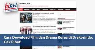 Maybe you would like to learn more about one of these? Cara Download Film Dan Drama Korea Di Drakorindo Gak Ribet Hinet Internet Cepat 4g Lte