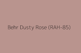 Behr Dusty Rose Rah 85 Color Hex Code