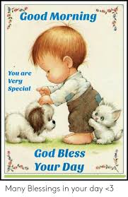 We did not find results for: Good Morning You Are Very Special God Bless Your Day Many Blessings In Your Day 3 God Meme On Awwmemes Com