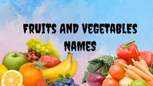 english fruits name vegetables name