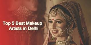 best makeup artists in delhi