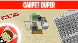 minecraft carpet duper by rohothecat
