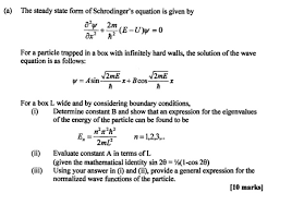 Solved The Steady State Form Of SchrÃ