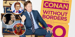 10 Funniest And Most Eye-Opening Trips From 'Conan Without Borders'