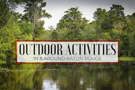 25 outdoor activities in around baton
