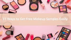 best 15 ways to get free makeup sles