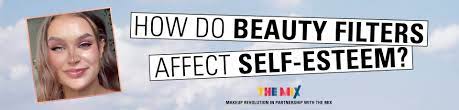 beauty filters affect self esteem