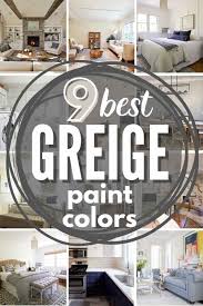 9 Top Greige Paint Colors In 2023
