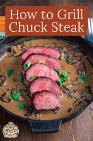 how to grill beef chuck steaks the