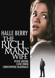 The Rich Man's Wife : Amy Holden Jones, Halle Berry, Clive Owen: Movies &  TV