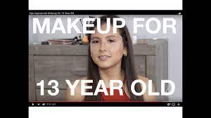 age appropriate make up for 13 year old