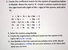 Solved Create The Coefficient Matrix