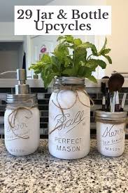 Upcycle Your Glass Jars And Bottles