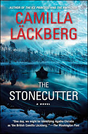 Camilla läckberg, jahrgang 1974, stammt aus fjällbacka. The Stonecutter A Novel Lackberg Camilla Murray Steven T 9781451621860 Amazon Com Books