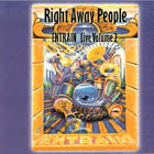Live, Vol. 2: Right Away People